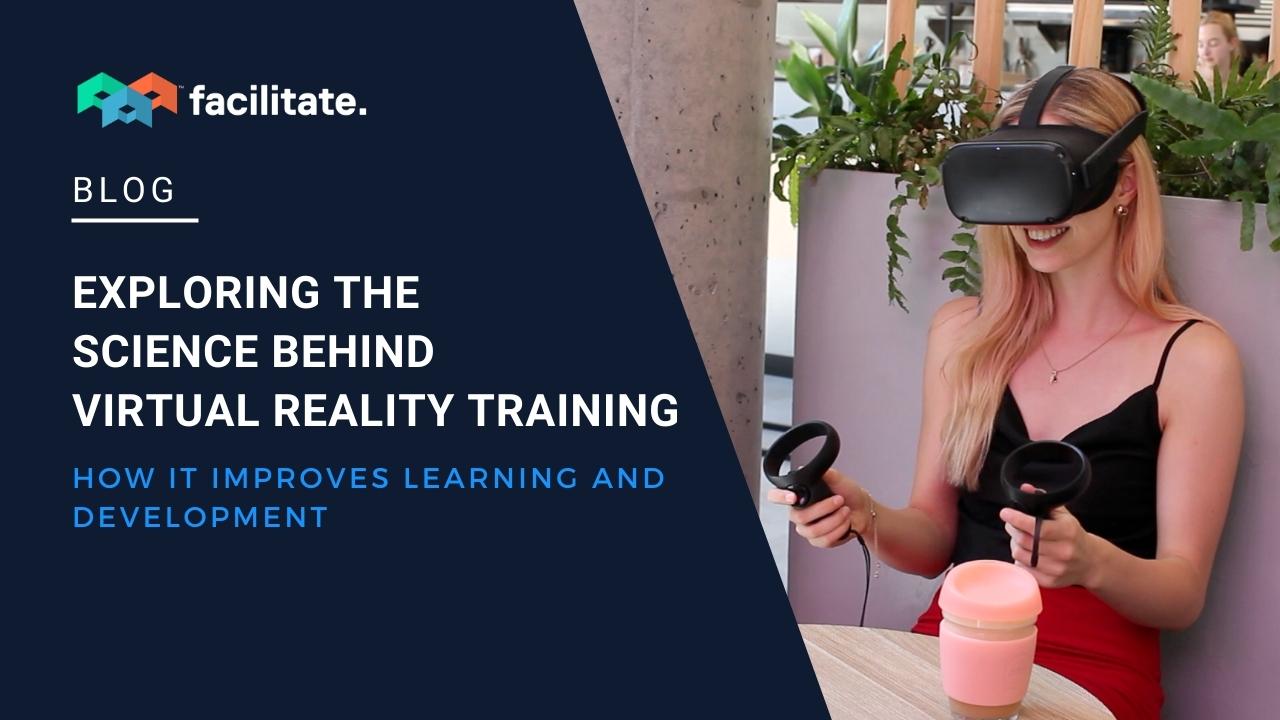 Science behind Virtual Reality Training