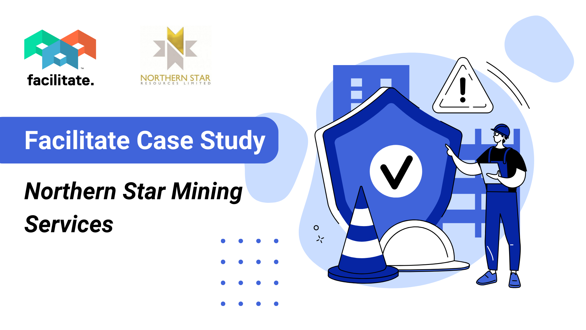 Facilitate mining use case with Northern Star Mining Services